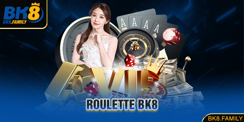 Roulette BK8 | Game Cá Cược Đổi Thưởng Online Siêu Hot 2024